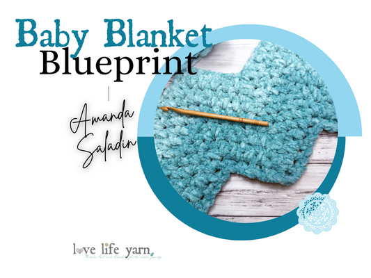 Baby Blanket Blueprint Course